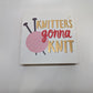 "Knitters Gonna Knit" Gold and White Knitting Wall Decor