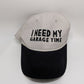 Tan/Black "I Need My Garage Time" Hat