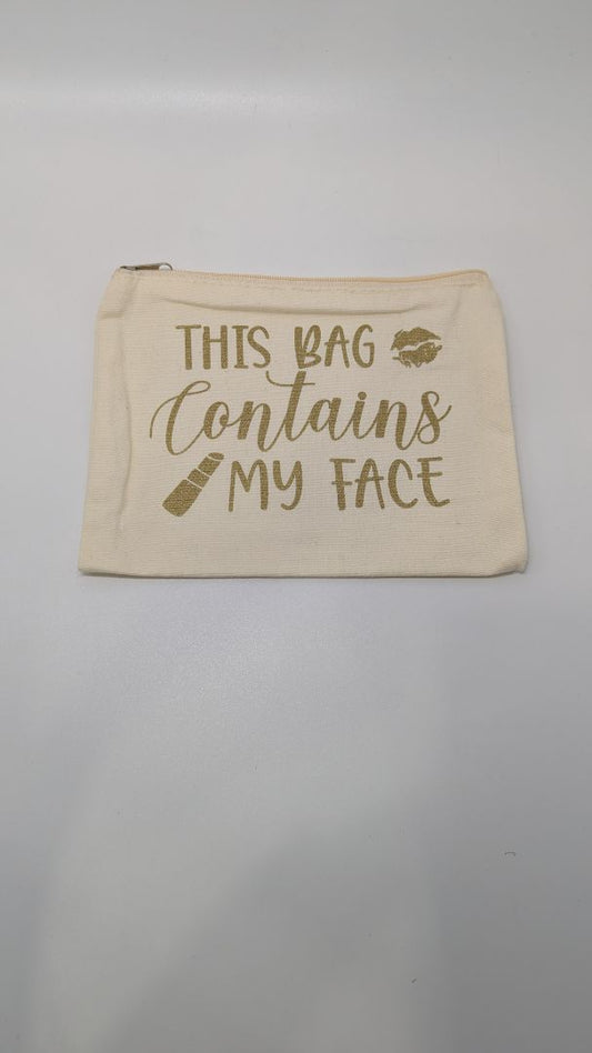 Tan "This Bag Contains My Face" Canvas Makeup Pouch